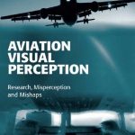 دانلود کتاب Aviation Visual Perception Ash gate Studies in Human Factors
